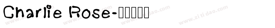 Charlie Rose字体转换